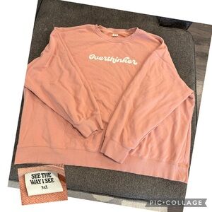 Pink 'Overthinker' Sweatshirt